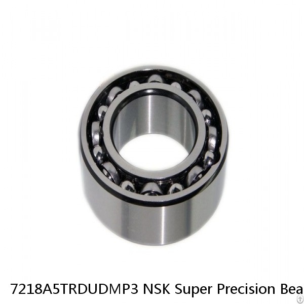 7218A5TRDUDMP3 NSK Super Precision Bearings