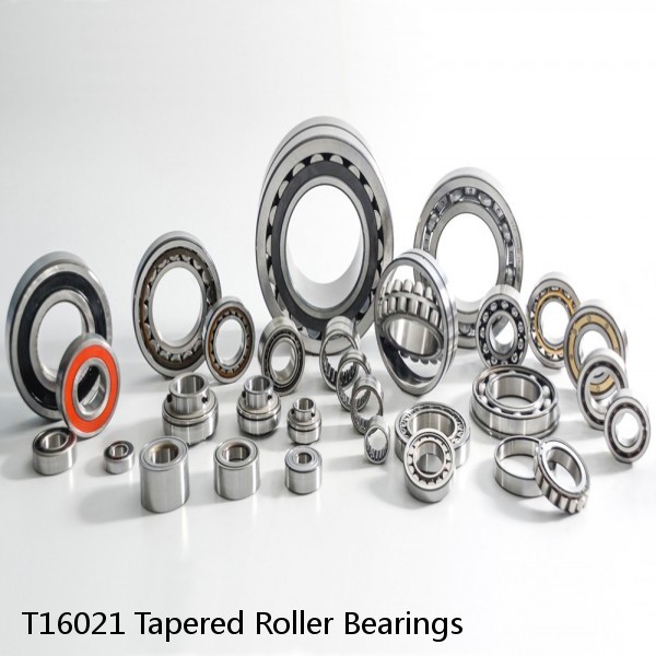 T16021 Tapered Roller Bearings