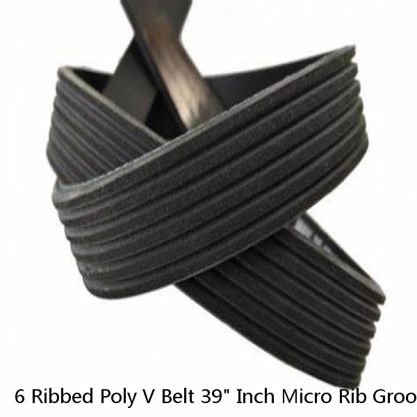 6 Ribbed Poly V Belt 39" Inch Micro Rib Groove Flat Belt Metric 390J6 390 J 6