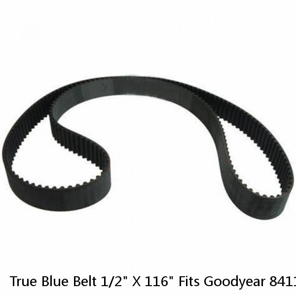 True Blue Belt 1/2" X 116" Fits Goodyear 841160 Lawn Mower L4116 Gates 68116